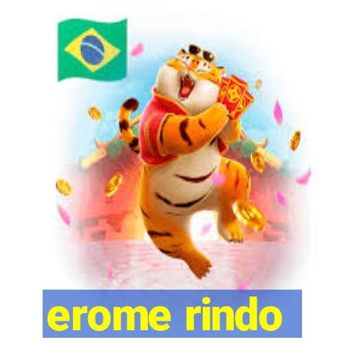 erome rindo